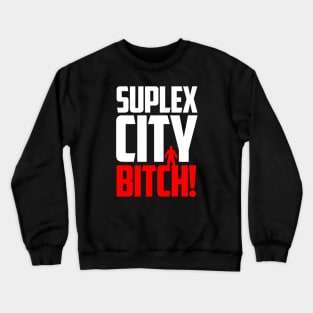 Suplex City Crewneck Sweatshirt